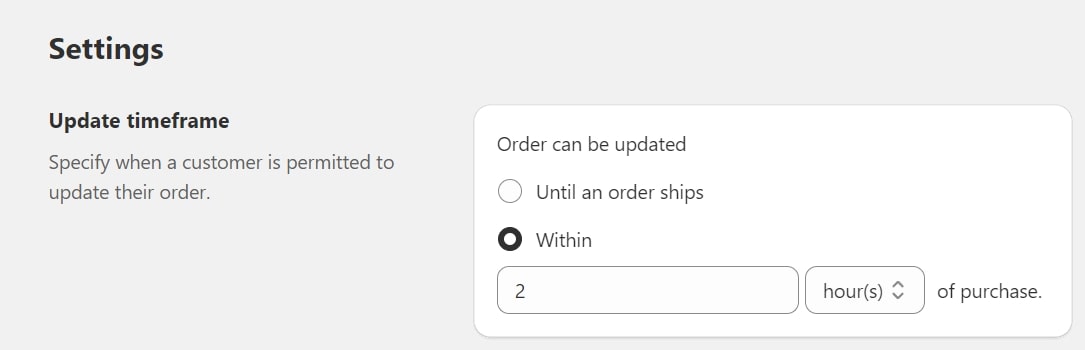 Set a time period to edit the order
